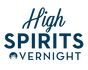 HIGH SPIRITS OVERNIGHT